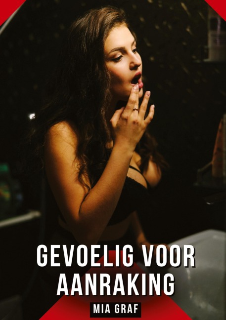 Gevoelig voor aanraking - Mia Graf