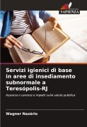 Cover-Bild zum Titel 'Servizi igienici di base in aree di insediamento subnormale a Teresópolis-RJ' von 'Wagner Nazário'