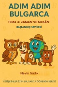 Cover-Bild zum Titel 'Adim Adim Bulgarca Tema 4 Zaman ve Mekan' von 'Nevin Sadik'