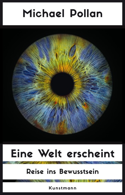 Eine Welt erscheint - Michael Pollan