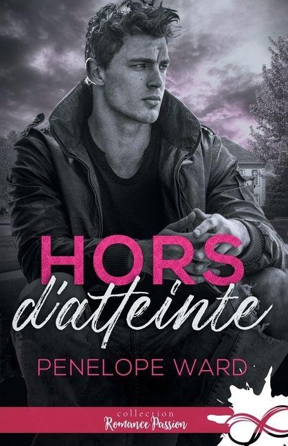 Hors d'atteinte - Penelope Ward