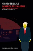 Cover-Bild zum Titel 'L' America post globale. Trump, il coronavirus e il futuro' von 'Andrew Spannaus'