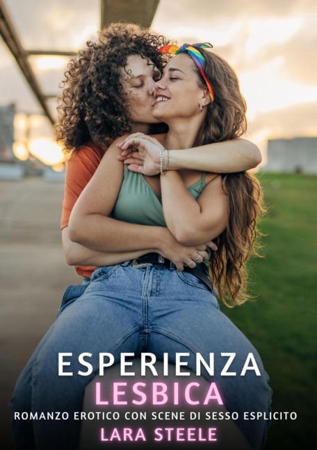 Esperienza Lesbica - Lara Steele