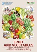 Cover-Bild zum Titel 'Fruit and Vegetables: Opportunities and Challenges for Small-Scale Sustainable Farming' von 'FAOoftheUN'