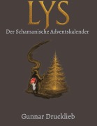 Cover-Bild zum Titel 'LYS' von 'Gunnar Drucklieb'