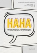 Cover-Bild zum Titel 'HaHa. Auftritte, Kontexte und Problematisierungen von Komik und Lachen in der populären Kultur' von ''