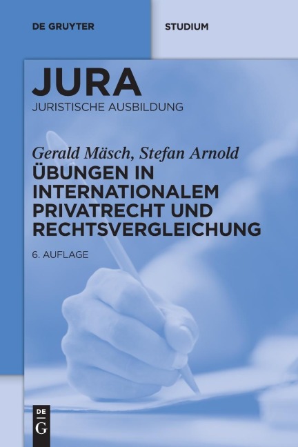 Übungen in Internationalem Privatrecht und Rechtsvergleichung - Gerald Mäsch, Stefan Arnold