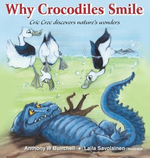 Why crocodiles smile - Anthony Buirchell
