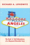 Cover-Bild zum Titel 'Welcome to Fabulous Angeles' von 'Richard A Lefkowitz'