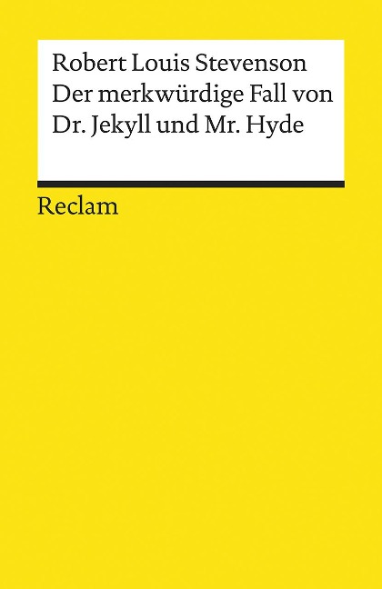 Der merkwürdige Fall von Dr. Jekyll und Mr. Hyde - Robert Louis Stevenson