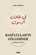 Cover-Bild zum Titel 'Rasulullahin Gölgesinde Ciltli' von 'Ahmet Agirakca'