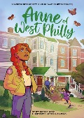 Anne of West Philly - Ivy Noelle Weir