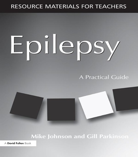 Epilepsy - Mike Johnson, Gill Parkinson