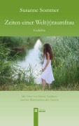 Cover-Bild zum Titel 'Zeiten einer Welt(t)raumfrau' von 'Susanne Sommer'