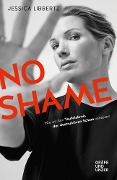 Cover-Bild zum Titel 'No Shame' von 'Jessica Libbertz'
