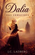 Cover-Bild zum Titel 'Dalia' von 'J. C. Ladberg'
