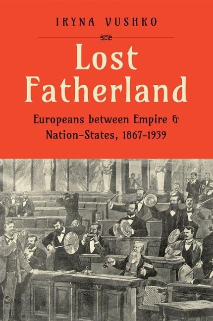 Lost Fatherland - Iryna Vushko