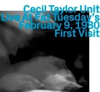 Cover-Bild zum Titel 'Live at Fat Tueday's February 9,1980,First Visit' von 'Cecil Taylor'