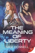 Cover-Bild zum Titel 'The Meaning of Liberty' von 'Sage Donnell'