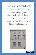 Cover-Bild zum Titel 'Stressverhältnisse' von 'Tobias Schottdorf'
