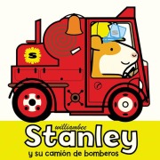 Cover-Bild zum Titel 'Stanley Y Su Camión de Bomberos' von 'William Bee'