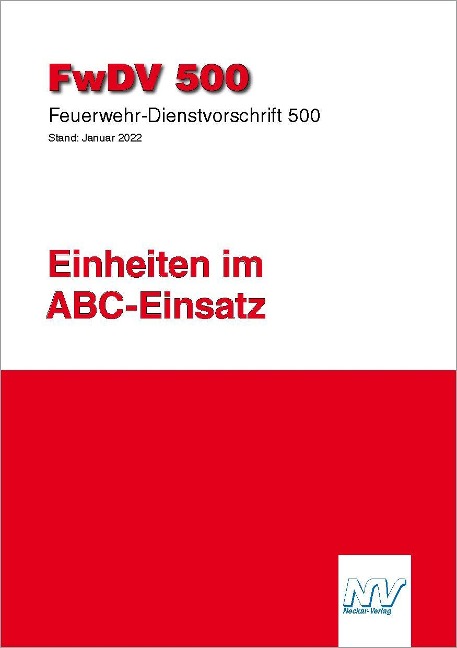 FwDV 500: Einheiten im ABC-Einsatz - 