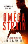 The Omega Strain (Mitch Herron, #1) - Steve P. Vincent