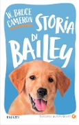 Cover-Bild zum Titel 'Storia di Bailey' von 'W. Bruce Cameron'