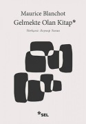 Cover-Bild zum Titel 'Gelmekte Olan Kitap' von 'Maurice Blanchot'