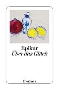 Über das Glück - Epikur