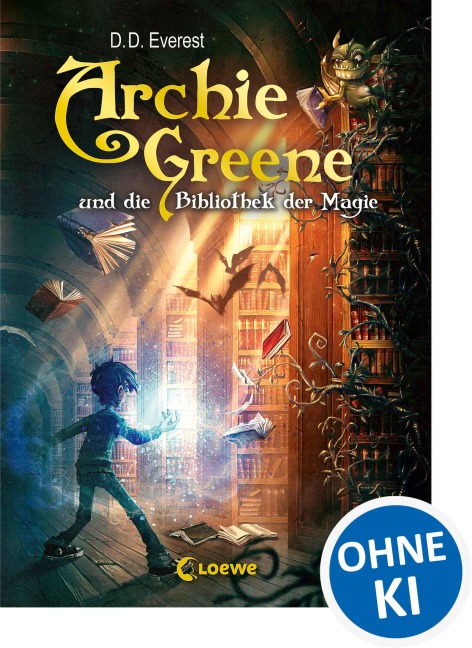 Archie Greene und die Bibliothek der Magie (Band 1) - D. D. Everest