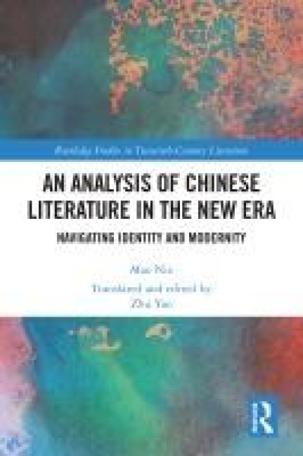 An Analysis of Chinese Literature in the New Era - Mao Nie