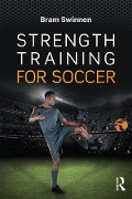 Cover-Bild zum Titel 'Strength Training for Soccer' von 'Bram Swinnen'