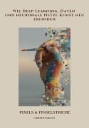 Cover-Bild zum Titel 'Pixels & Pinselstriche' von 'Fabienne Sarcozy'