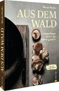 Cover-Bild zum Titel 'Aus dem Wald' von 'Martin Nordin'