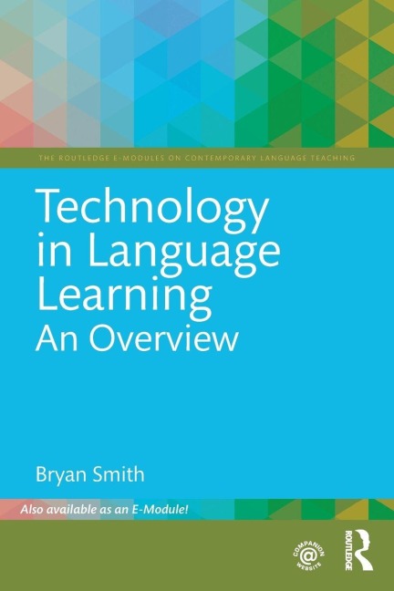 Technology in Language Learning - Bryan Smith