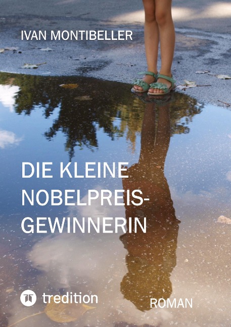 Die kleine Nobelpreisgewinnerin - Ivan Montibeller