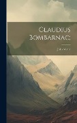 Cover-Bild zum Titel 'Claudius Bombarnac;' von 'Jules Verne'