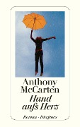 Cover-Bild zum Titel 'Hand aufs Herz' von 'Anthony McCarten'