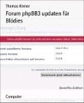 Cover-Bild zum Titel 'Forum phpBB3 updaten für Blödies' von 'Thomas Rixner'