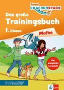 Cover-Bild zum Titel 'Team Drachenstark: Das große Trainingsbuch Mathe 1. Klasse' von ''