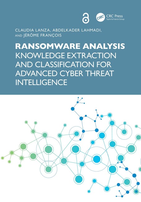 Ransomware Analysis - Claudia Lanza, Jérôme François, Abdelkader Lahmadi