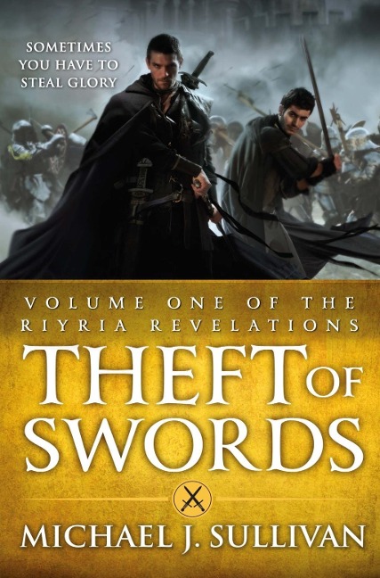 Theft Of Swords - Michael J Sullivan