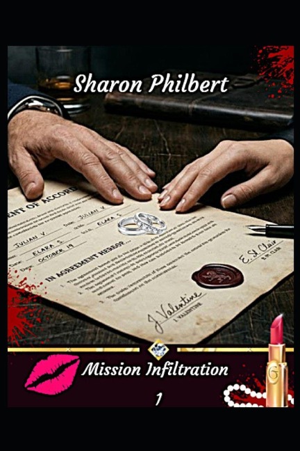 Mission Infiltration - Sharon Philbert