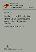 Cover-Bild zum Titel 'Absicherung der Mängelrechte im spanischen Bauvertragsrecht unter rechtsvergleichenden Aspekten' von 'Hendrik Bott'