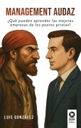 Cover-Bild zum Titel 'Management audaz' von 'Luis González'