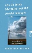 Cover-Bild zum Titel 'Und es wird trotzdem wieder Sommer werden' von 'Sebastian Becker'