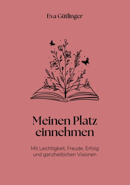 Meinen Platz einnehmen - Eva Gütlinger