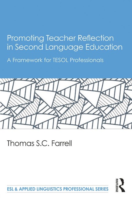 Promoting Teacher Reflection in Second Language Education - Thomas S. C. Farrell