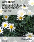 Cover-Bild zum Titel 'Männersache' von 'Alexander Weigand-Schoenherr'